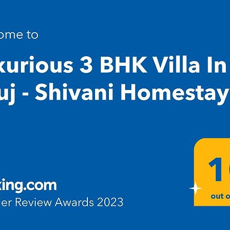Luxurious 3 Bhk Villa In Bhuj - Shivani Homestay 외부 사진